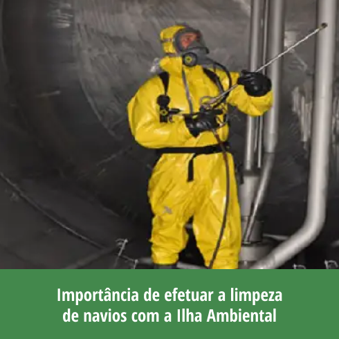 Importância de Efetuar a Limpeza de Navios Com a Ilha Ambiental Importância de Efetuar a Limpeza de Navios Com a Ilha Ambiental
