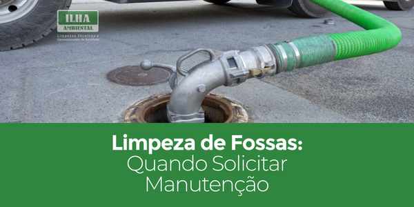 Limpeza de Fossas: Quando Solicitar Manutenção Técnica Limpeza de Fossas: Quando Solicitar Manutenção Técnica